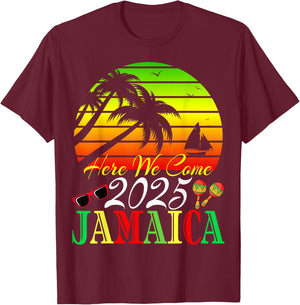 Reunion Friend Holiday Family Trip Jamaica 2025 Here We Come T-Shirt - T-Shirt | Maroon