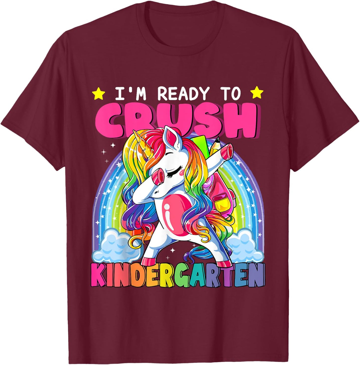 Back To School Unicorn I'm Ready To Crush Kindergarten Kid T-Shirt - T-Shirt | Maroon