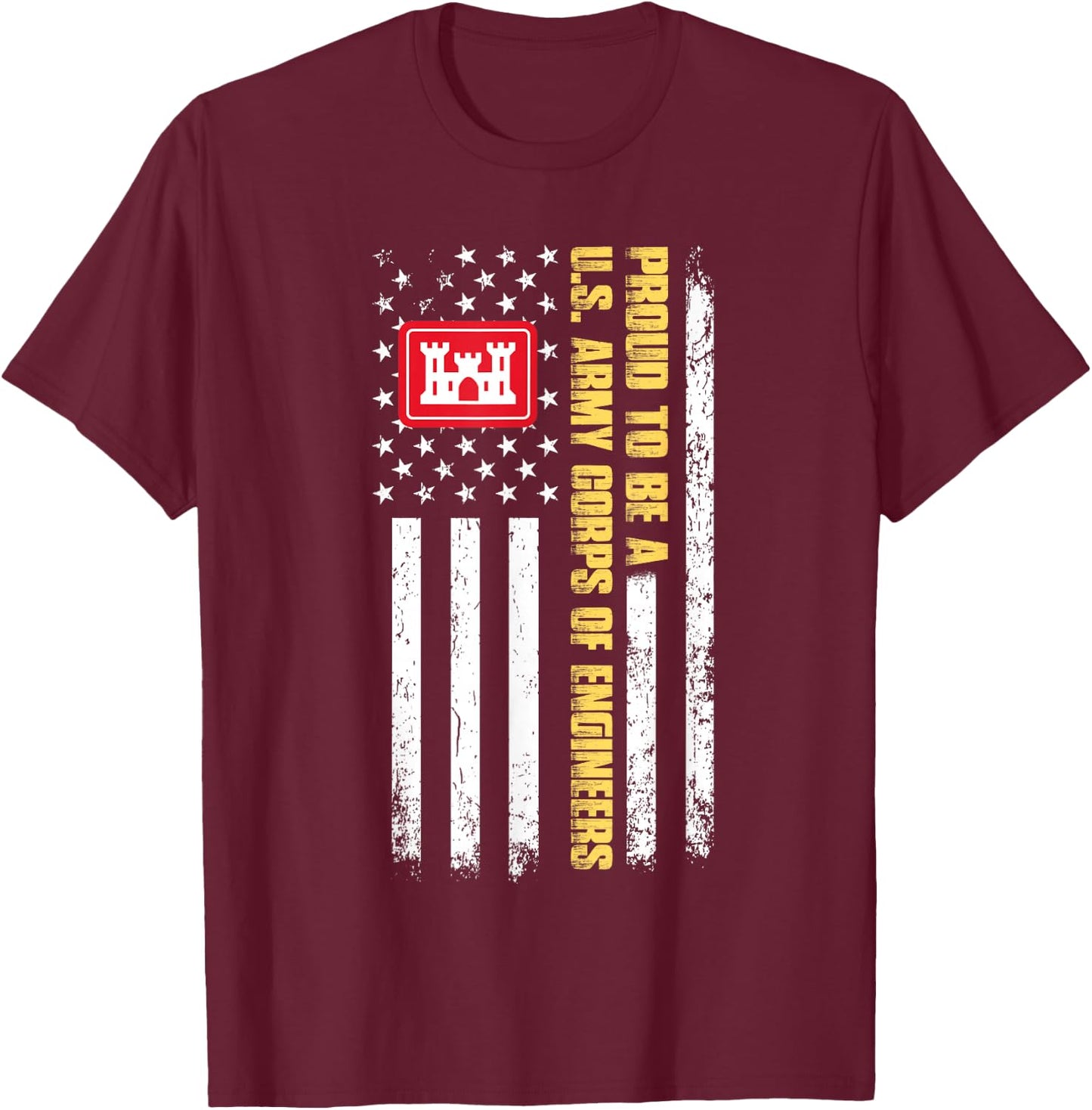Proud To Be A United States Army Corps of Engineers T-Shirt - T-Shirt | Maroon