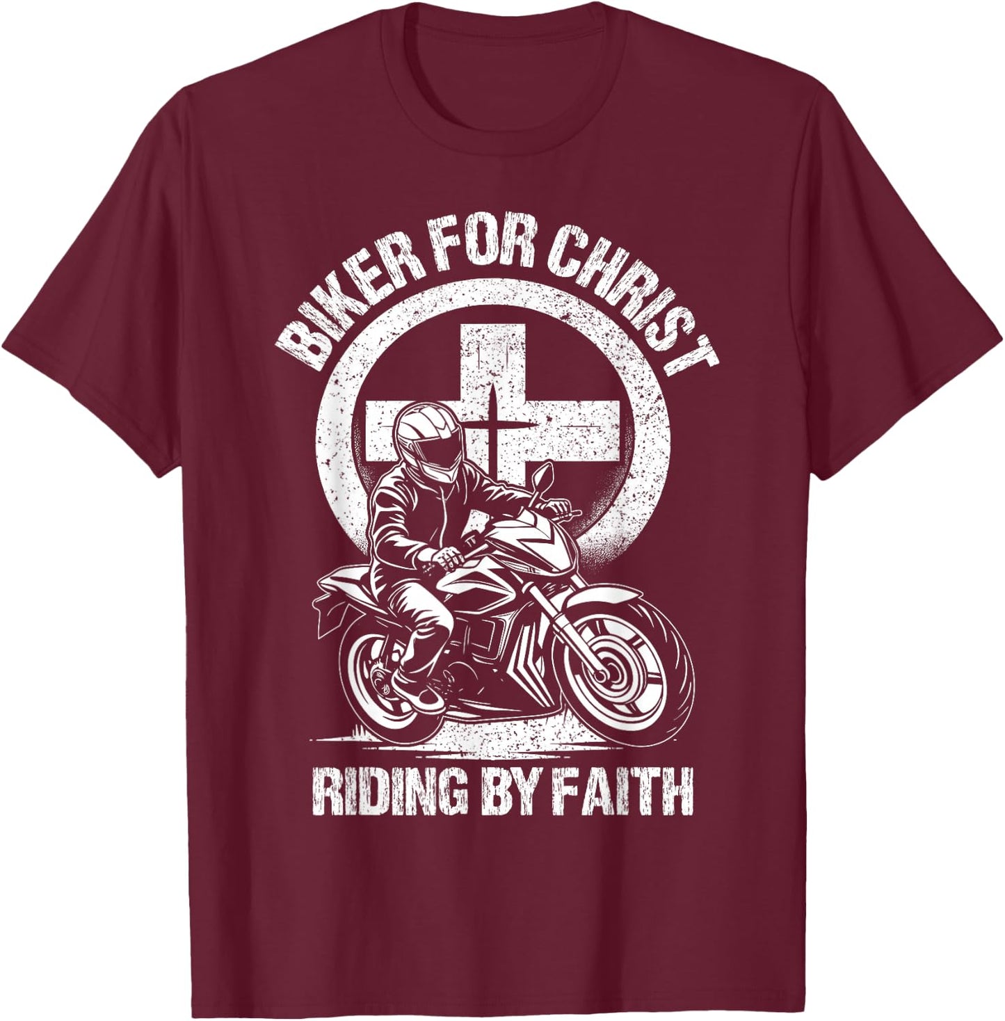 Biker For Christ Riding By Faith T-Shirt - T-Shirt | Maroon