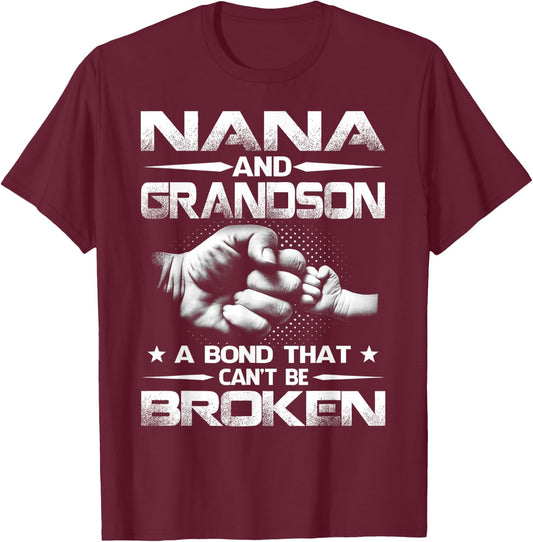 Nana and Grandson A Bond That Can't Be Broken T-Shirt - T-Shirt | Maroon
