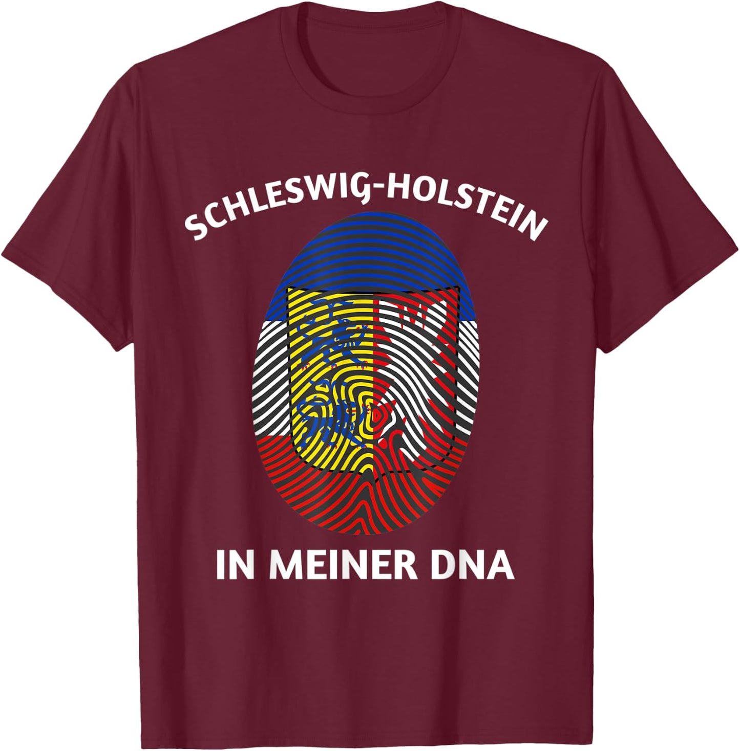 Schleswig-Holstein in Meine DNA Flag Fingerprint T-Shirt - T-Shirt | Maroon