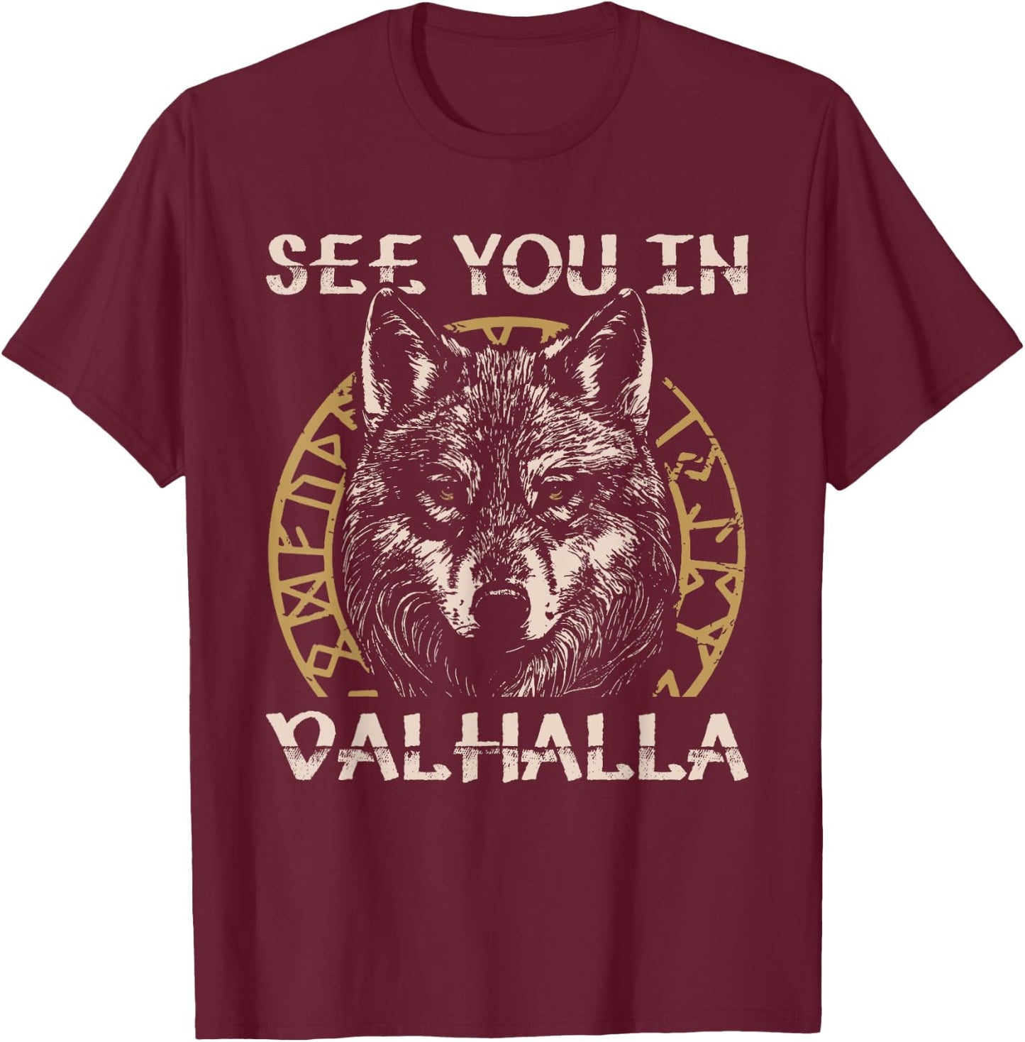 See You in Valhalla Viking Warrior T-Shirt - T-Shirt | Maroon