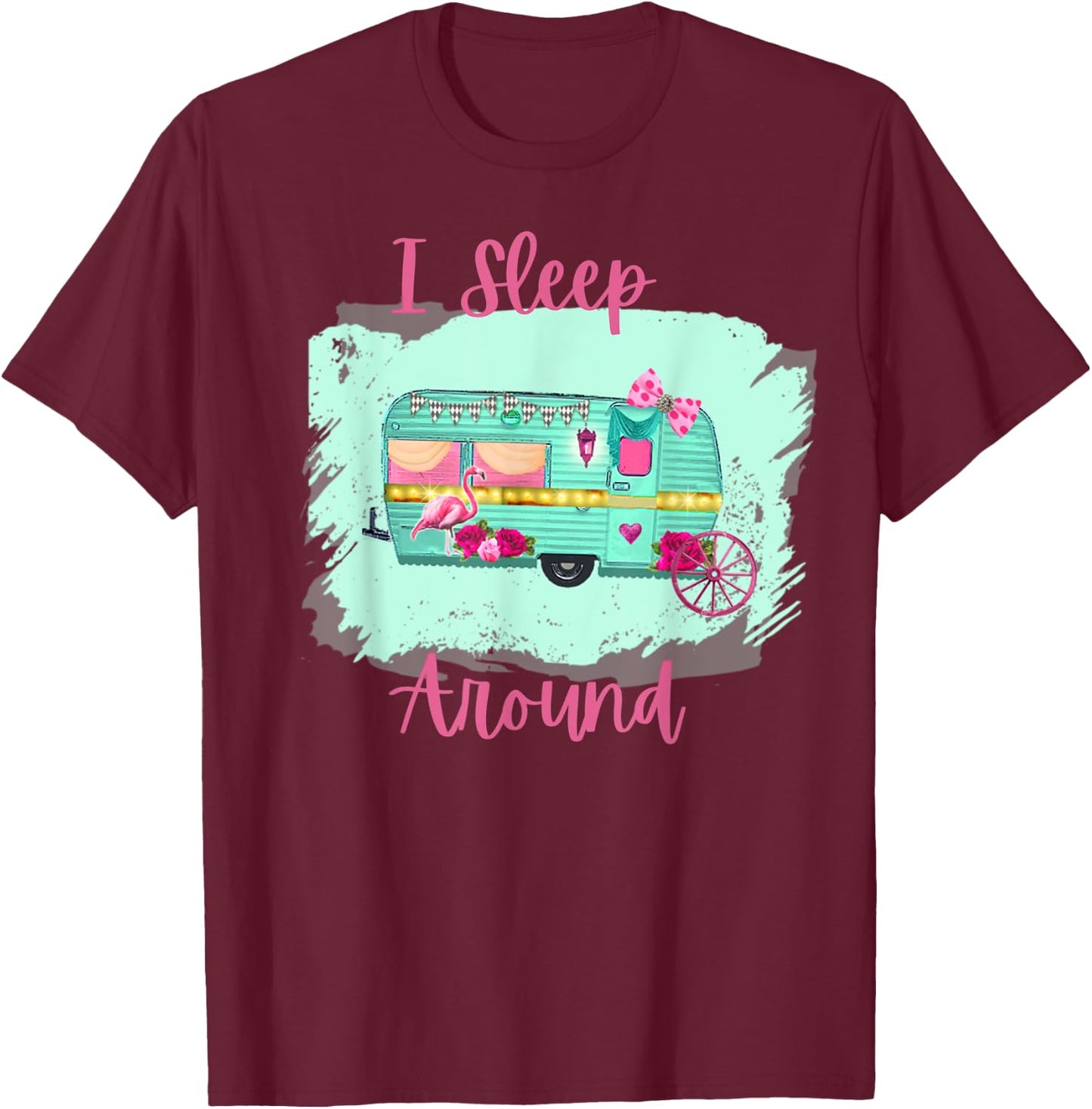 Funny I Sleep Around Retro Camper RV Trailer Gift T-Shirt - T-Shirt | Maroon