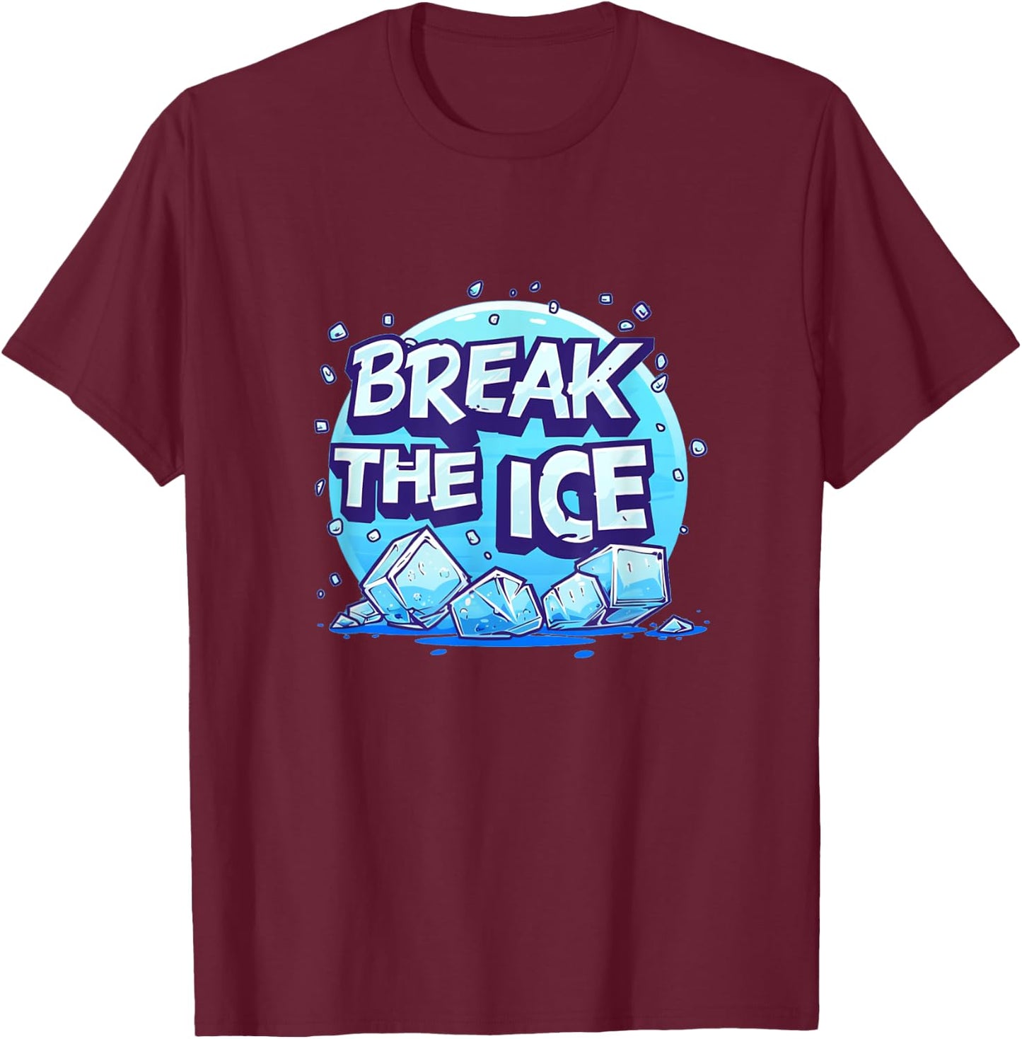 Cool break the Ice Idiom Costume for Boys and Girls T-Shirt - T-Shirt | Maroon