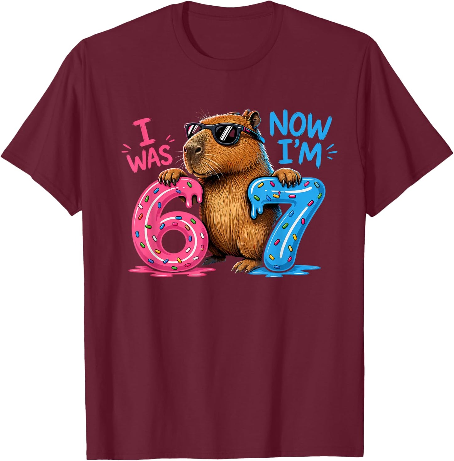 I was 6 Now I'm 7 7th Birthday 6 7 Birthday Boys Capybara T-Shirt - T-Shirt | Maroon