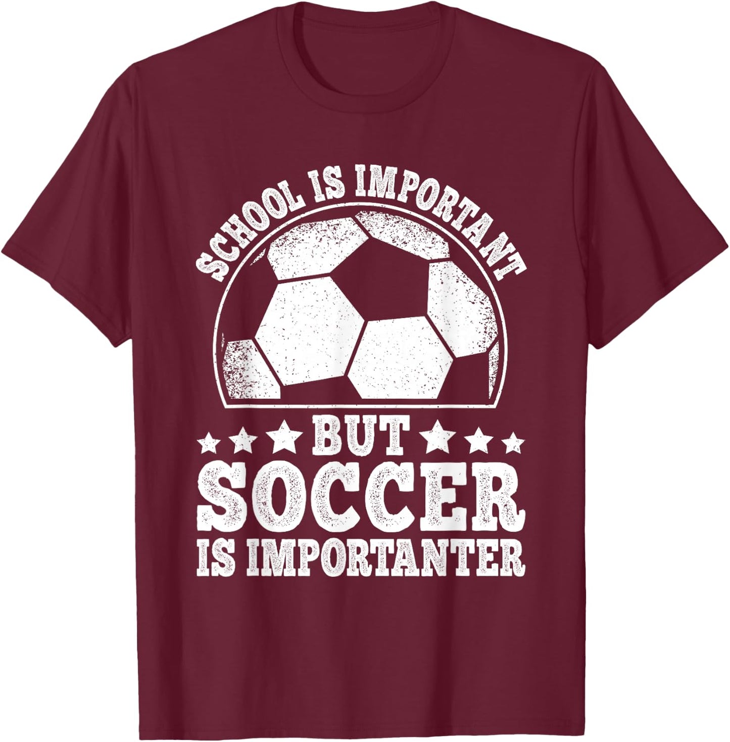 School Is Important But Soccer Is Importanter Soccer Boys T-Shirt - T-Shirt | Maroon