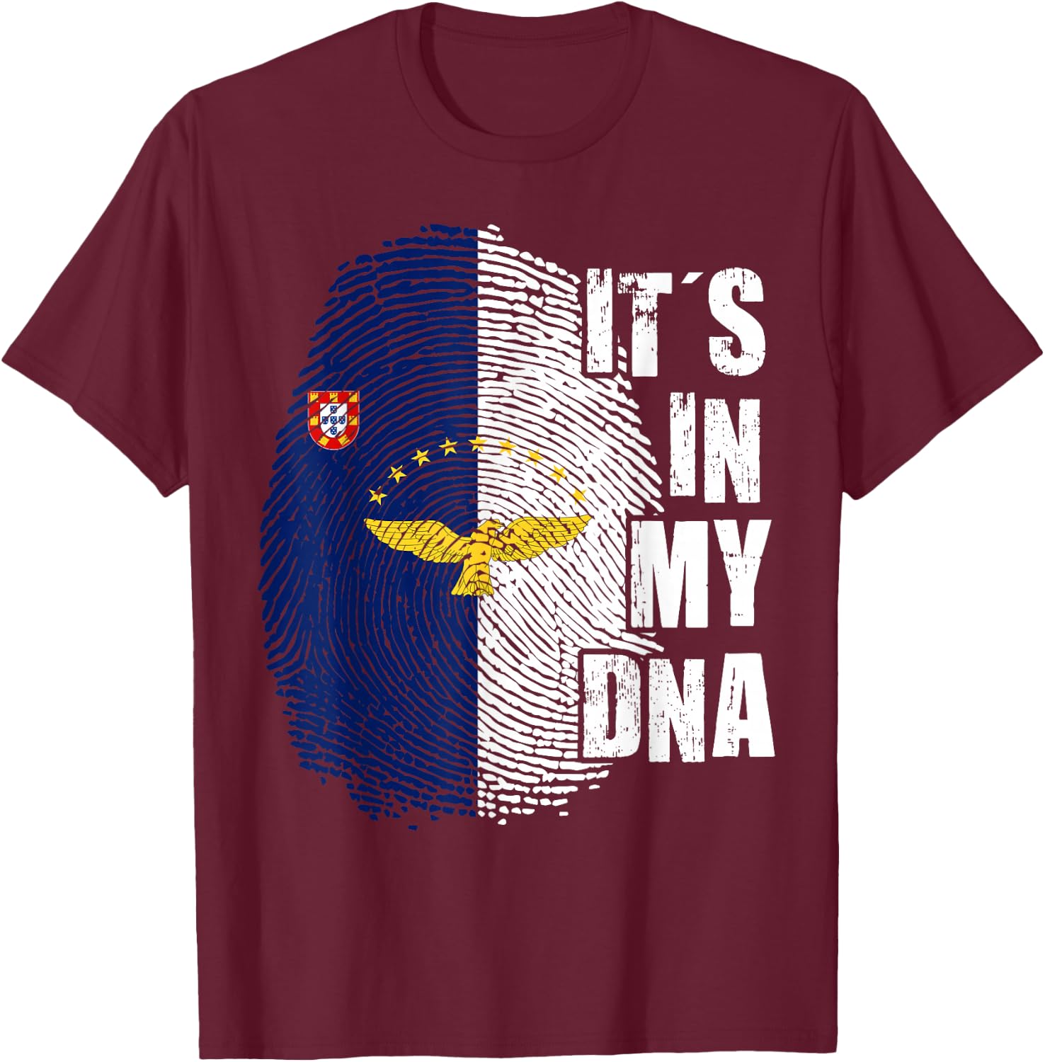 It's my DNA Azores Flag Portugal Patriotic Roots T-Shirt - T-Shirt | Maroon