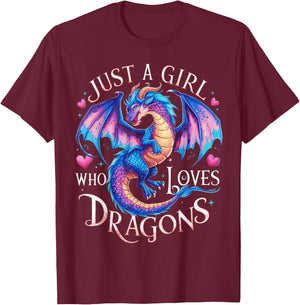 Just A Girl Who Loves Dragons Women's Girls Cute Dragon T-Shirt - T-Shirt | Maroon
