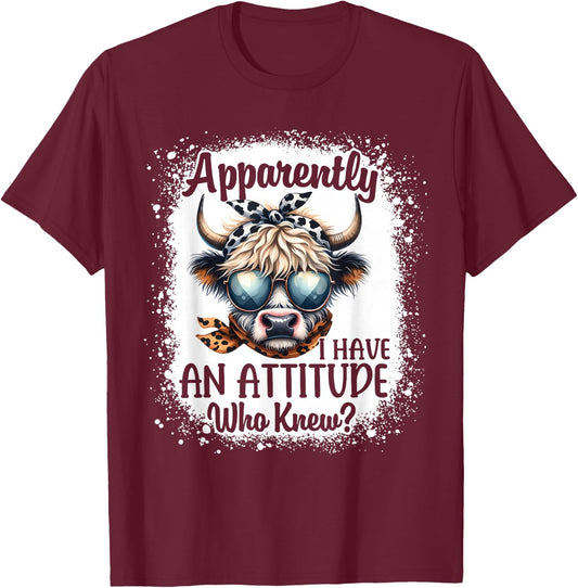 Apparently I Have An Attitude Who Knew Bleached Highland Cow T-Shirt - T-Shirt | Maroon