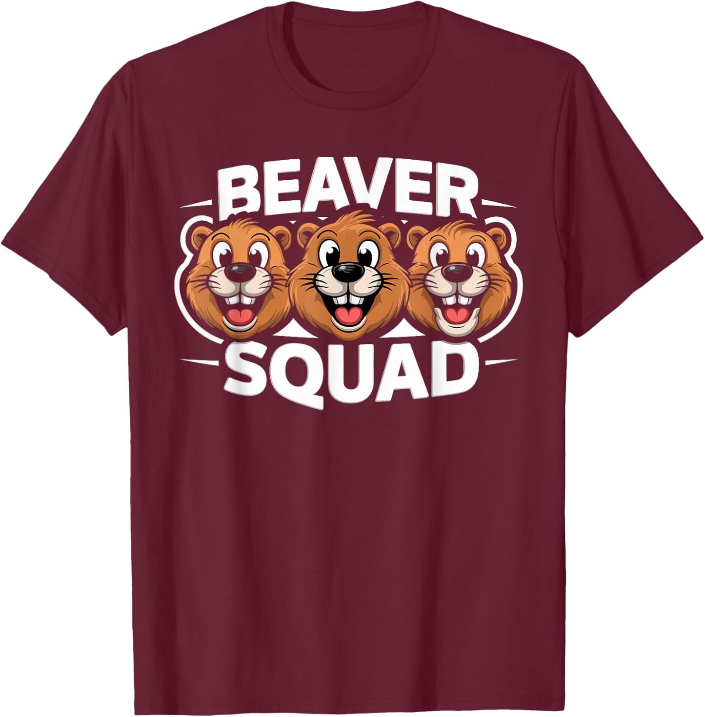 Beaver Squad for Beaver Lover Shirt | Cool Beaver T-Shirt - T-Shirt | Maroon