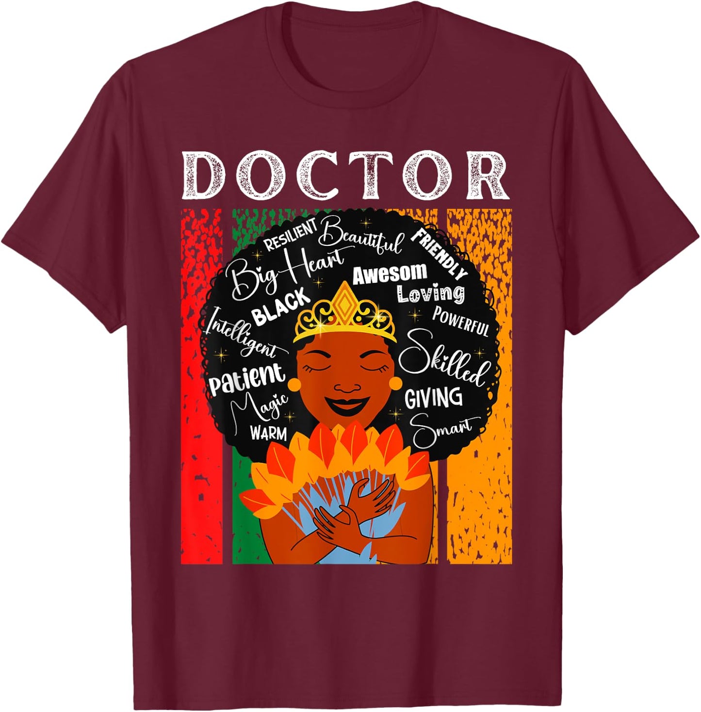 Black Doctor Queen Black History Month Melanin Women T-Shirt - T-Shirt | Maroon