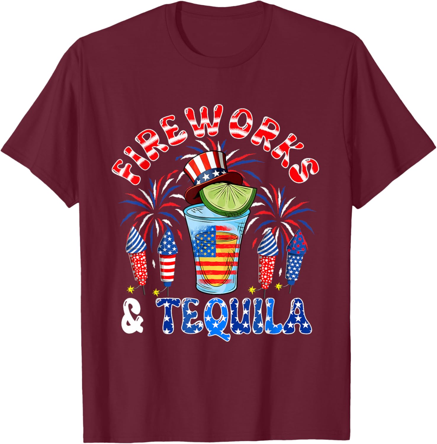 Fireworks And Tequila 4th Of July US Flag Fireworks Dinker T-Shirt - T-Shirt | Maroon