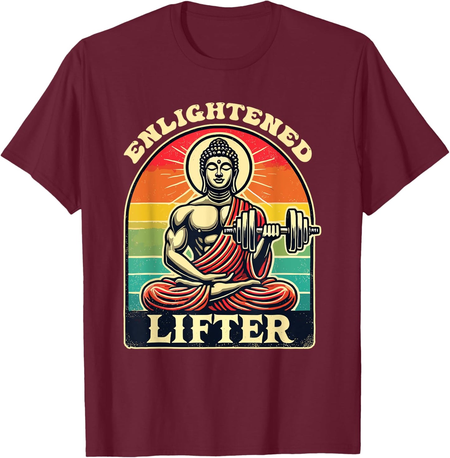 Enlightened Weightlifting Buddha Lifter Workout Gym T-Shirt - T-Shirt | Maroon