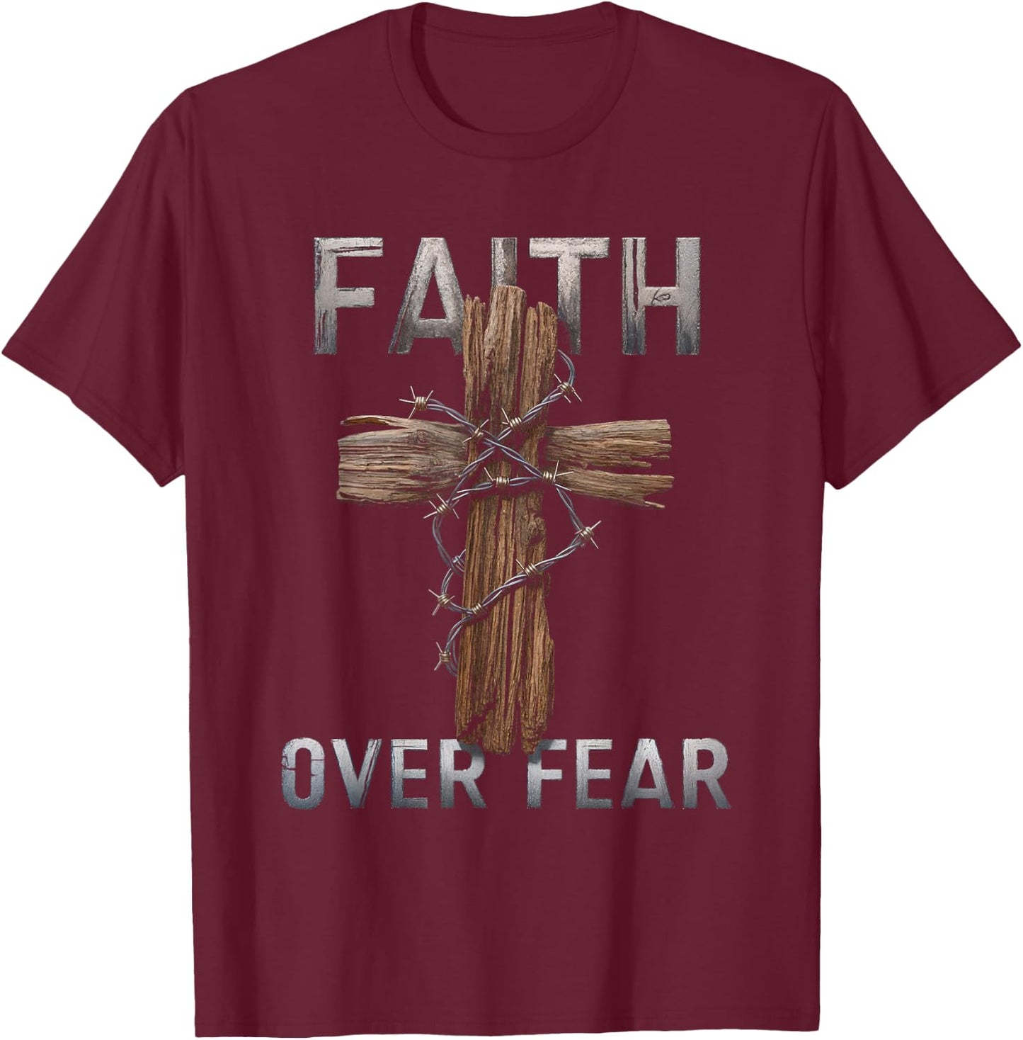 Faith Over Fear Christian Cross God Jesus Faith Religion T-Shirt - T-Shirt | Maroon