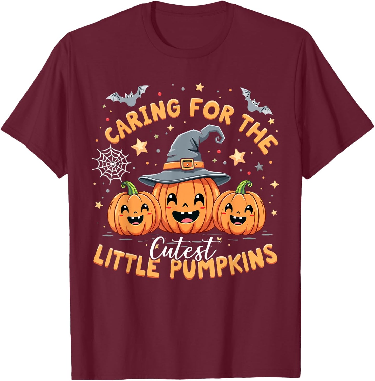 Caring For The Cutest Little Pumpkins Halloween Nurse T-Shirt - T-Shirt | Maroon