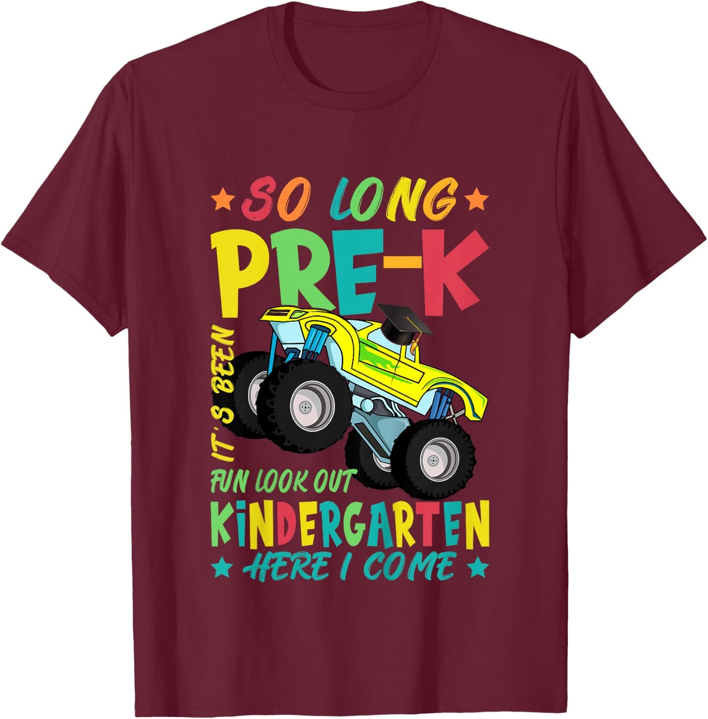 Goodbye Pre-K Graduation 2024 On My Way To Kindergarten T-Shirt - T-Shirt | Maroon