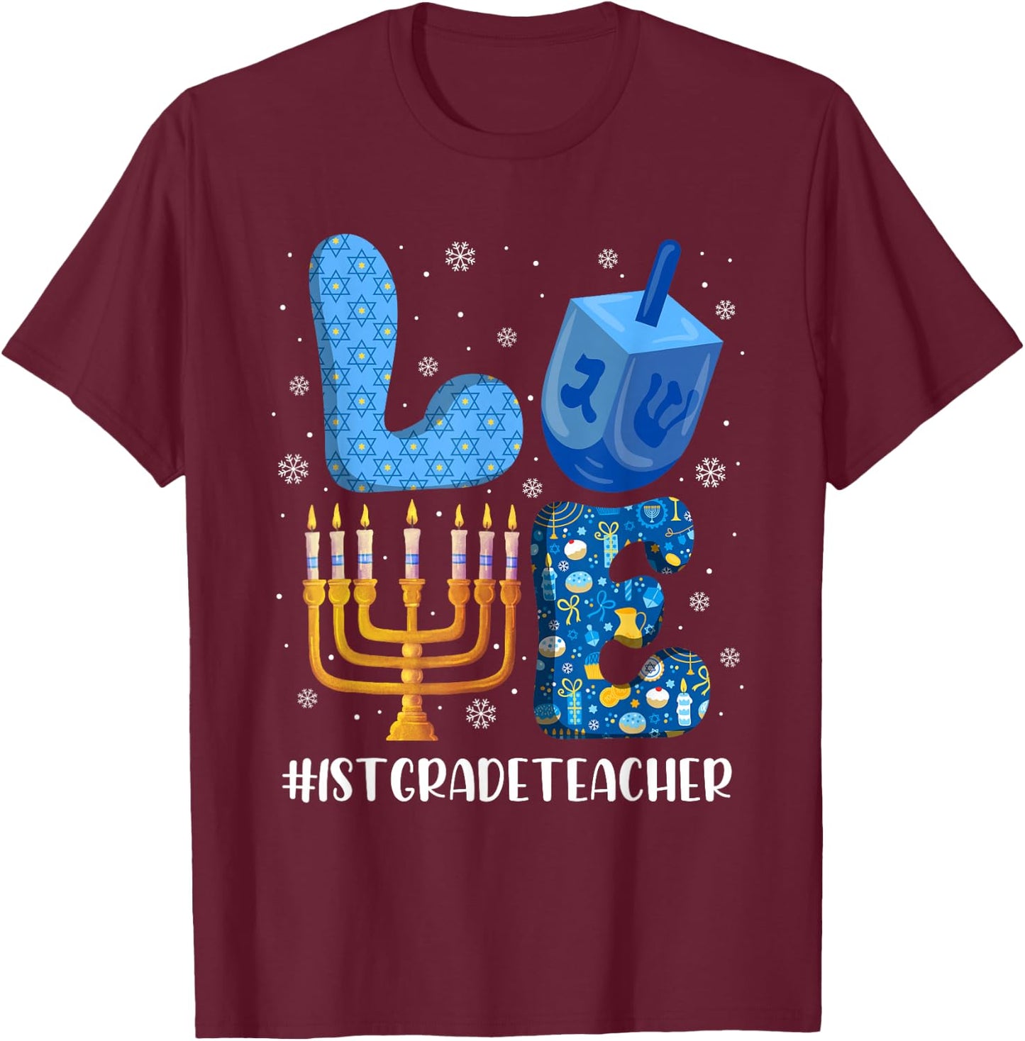 LOVE 1st Grade Teacher Christmas Hanukkah Jewish Holiday T-Shirt - T-Shirt | Maroon