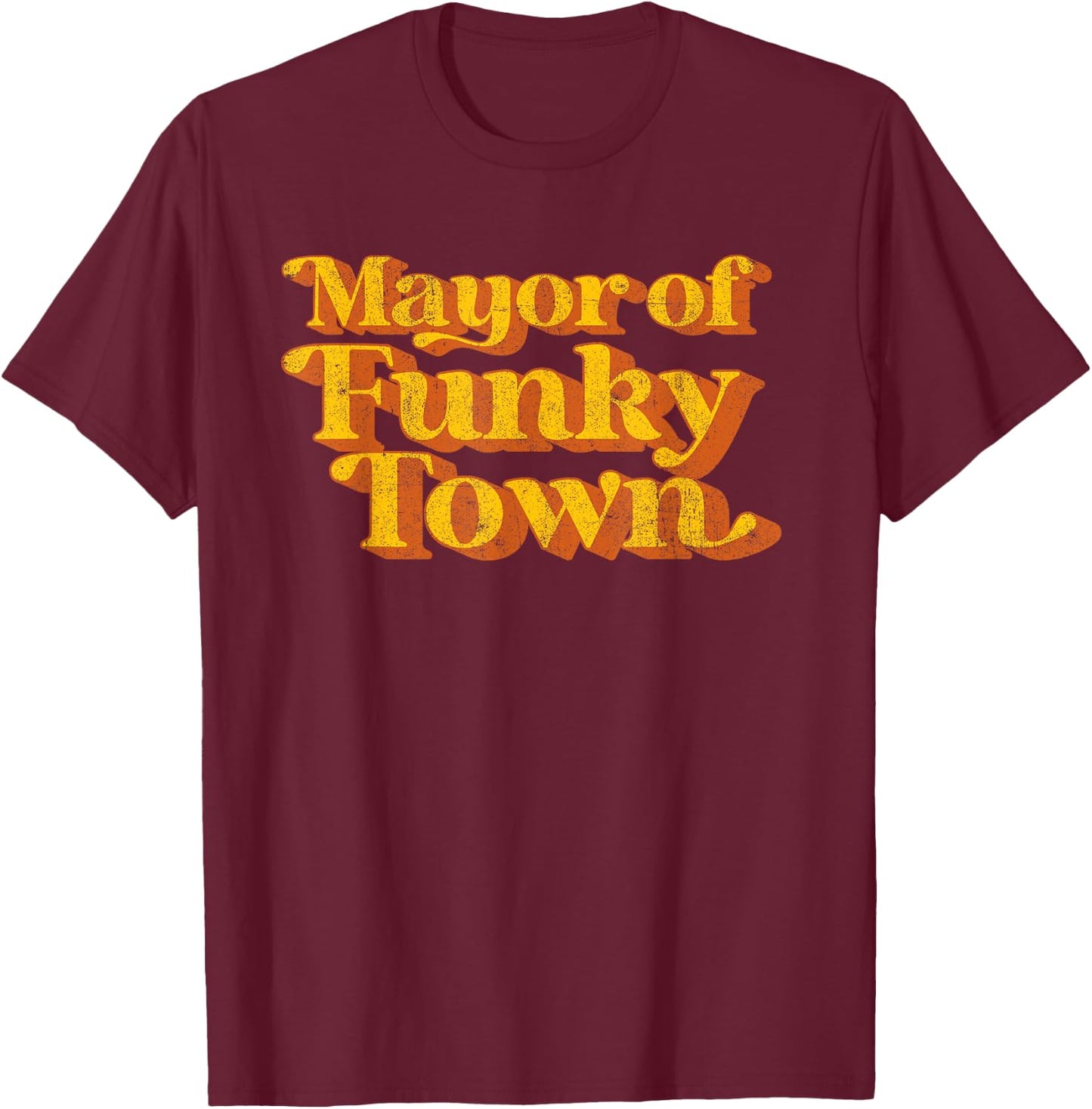 Retro Mayor of Funky Town Funny Vintage 70's Disco Party T-Shirt - T-Shirt | Maroon