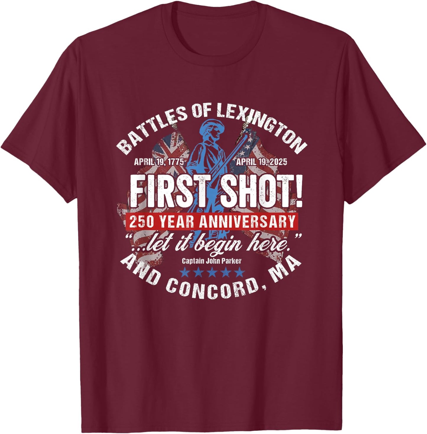 American Revolutionary War 250 Year Anniversary Souvenir T-Shirt - T-Shirt | Maroon