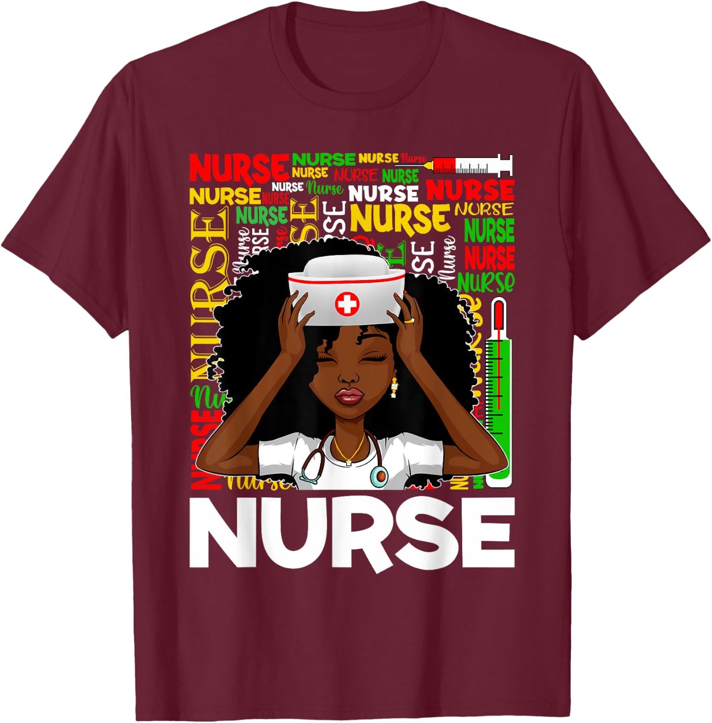 Black Nurse Afro Woman Melanin Girl Black History Juneteenth T-Shirt - T-Shirt | Maroon