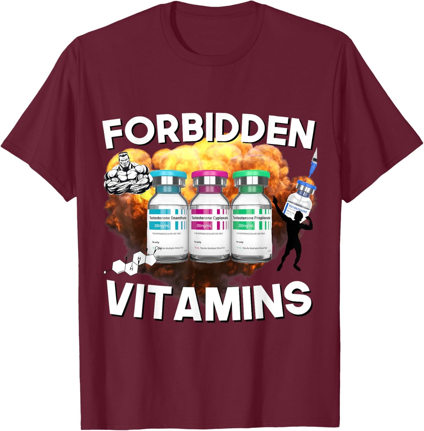 Funny Bodybuilding Forbidden Vitamins Testosterone Anabolic T-Shirt - T-Shirt | Maroon