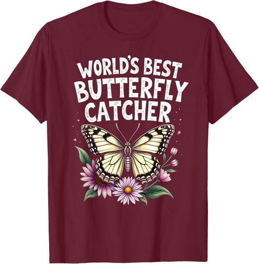 World's Best Butterfly Catcher Graphic T-Shirt - T-Shirt | Maroon