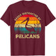 Easily Distracted By Pelicans, Funny Cute Pelican Lovers T-Shirt - T-Shirt | Maroon