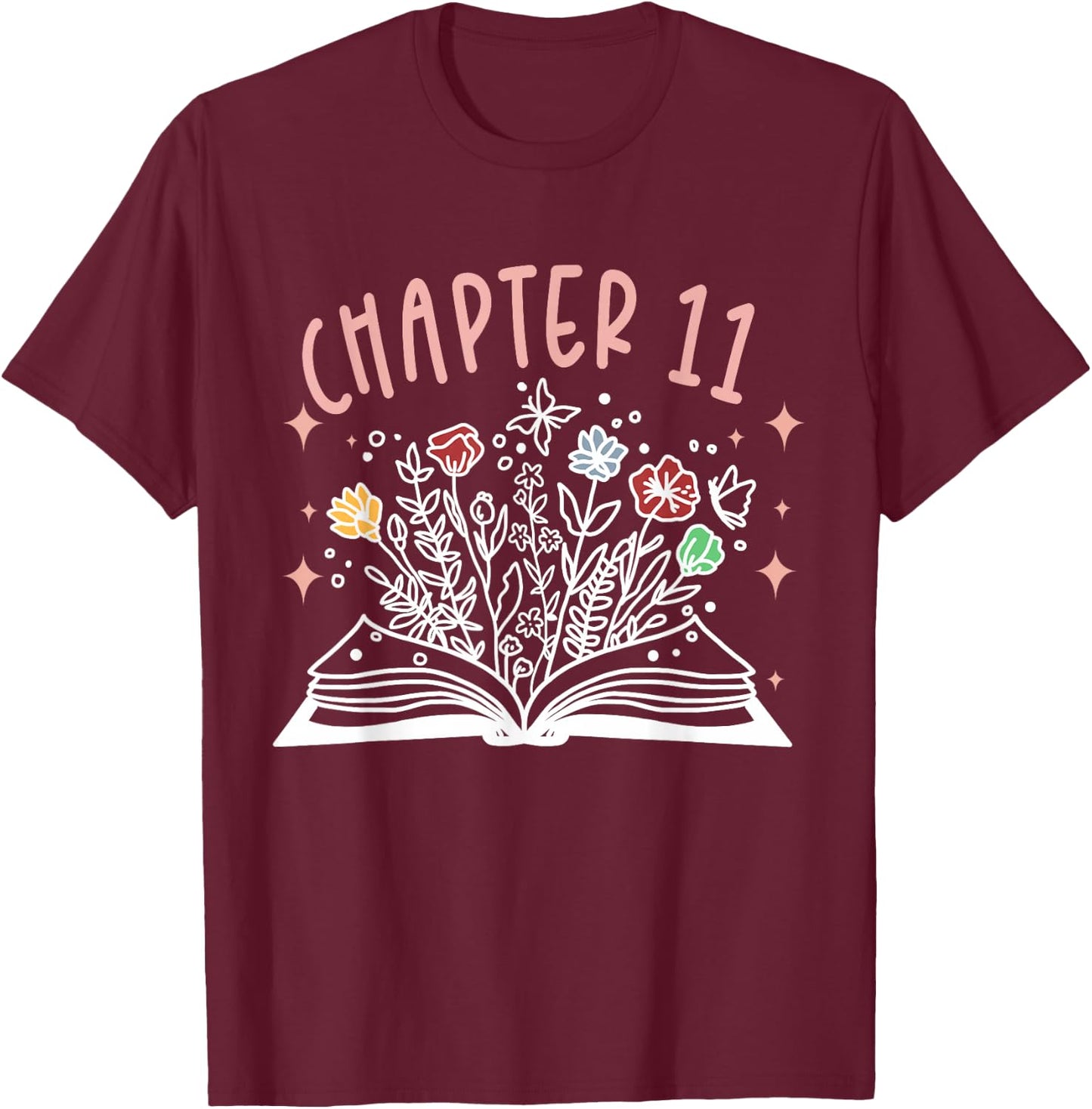 Chapter 11th Birthday Bookworm 11 Years Old For Book Loves T-Shirt - T-Shirt | Maroon