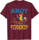Pirate Teacher School Funny Ahoy Students Pirate Teacher T-Shirt - T-Shirt | Maroon