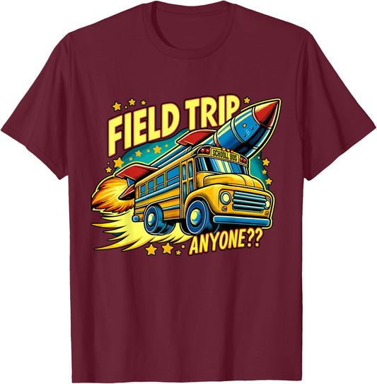 Field Trip Anyone? Teacher Field Day T-Shirt - T-Shirt | Maroon