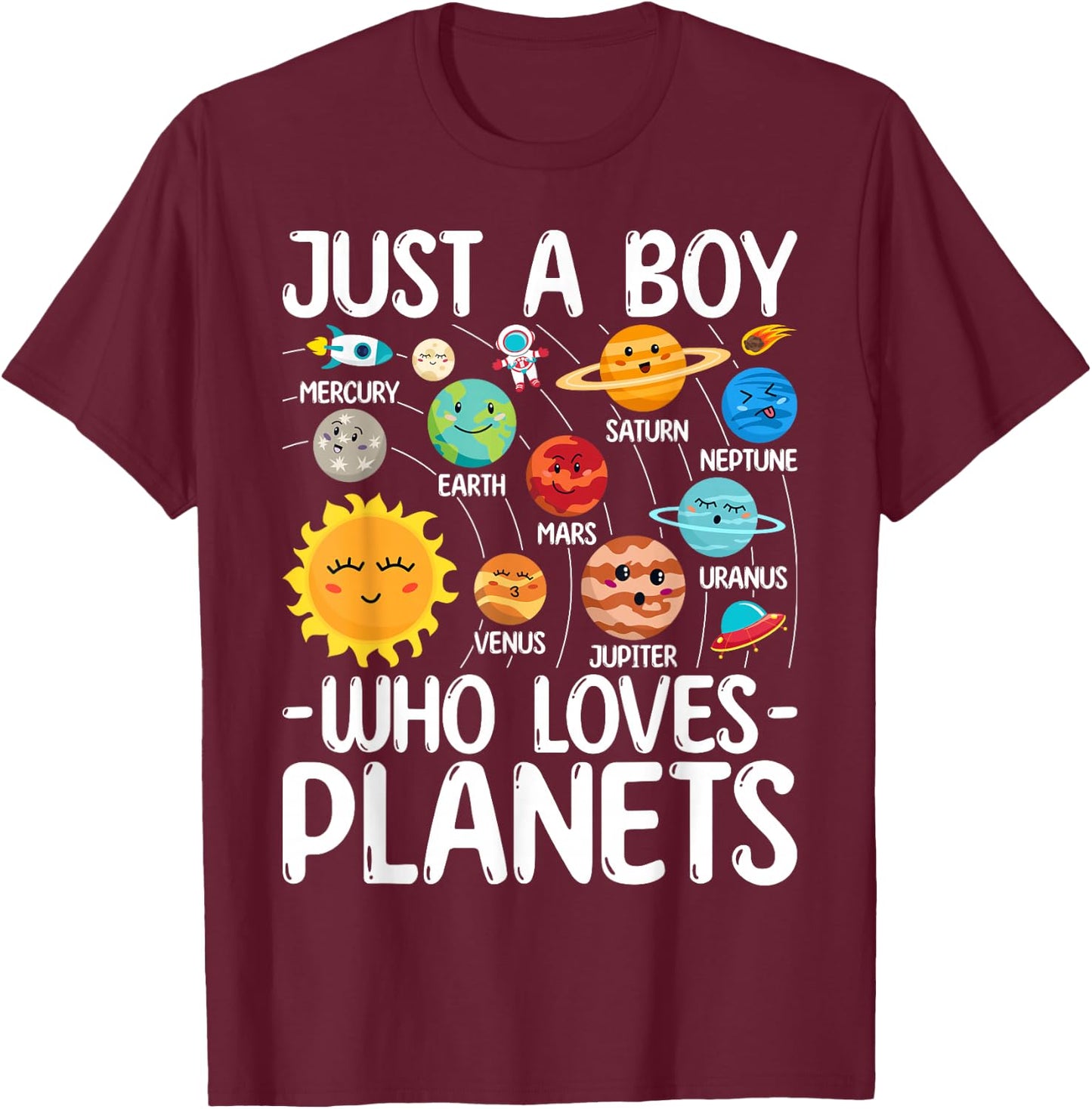 Just A Boy Who Loves Planets Solar Star System Science Space T-Shirt - T-Shirt | Maroon