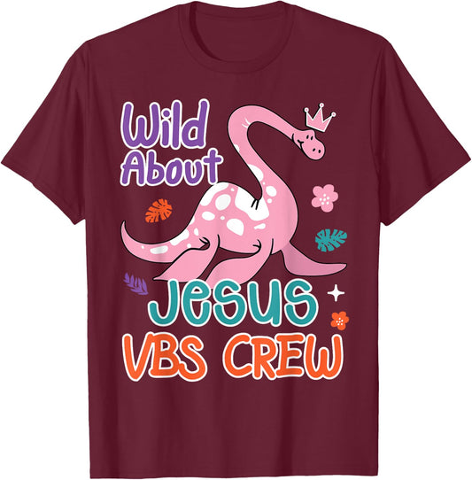 VBS Crew Wild About Jesus VBS Sunday School Teacher Dinosaur Men Women Kids T-Shirt - T-Shirt | Maroon