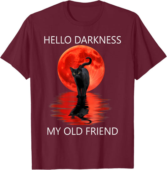 Cat Hello Darkness My Old Friend - Black Cat Hello Darkness T-Shirt - T-Shirt | Maroon