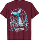 Mermaid Birthday Squad Mermaid T-Shirt - T-Shirt | Maroon