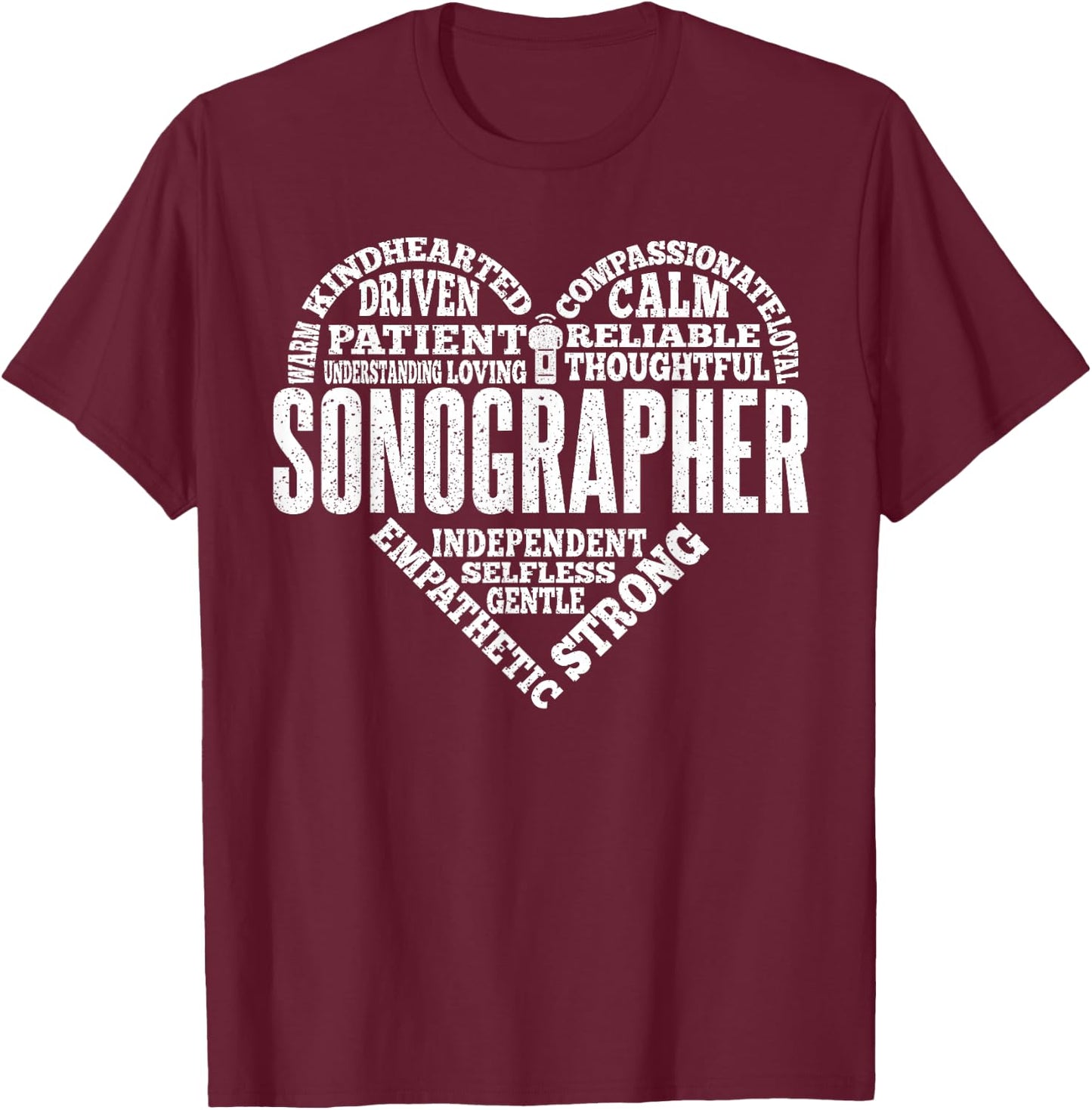Sonographer Heart Sonography Ultrasound Technician T-Shirt - T-Shirt | Maroon