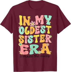In My Oldest Sister Era Groovy Oldest Sister Older Sis Cute T-Shirt - T-Shirt | Maroon