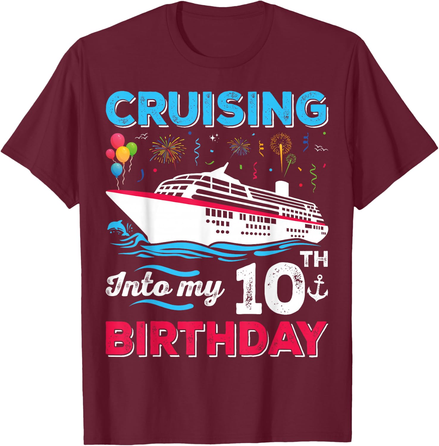 Cruising Into My 10th Birthday 10 Years Old Birthday T-Shirt - T-Shirt | Maroon