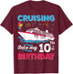 Cruising Into My 10th Birthday 10 Years Old Birthday T-Shirt - T-Shirt | Maroon