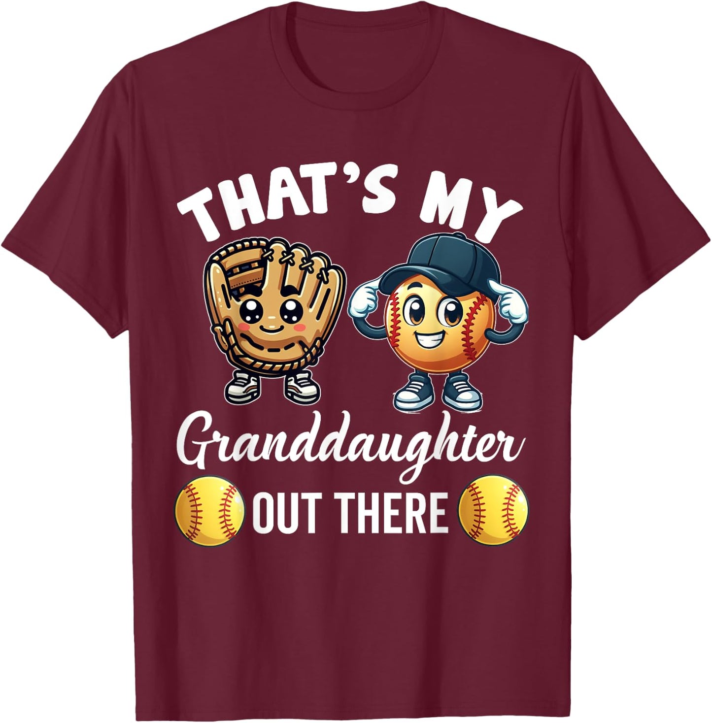 That's My Granddaughter Out There Softball Grandpa Grandma T-Shirt - T-Shirt | Maroon