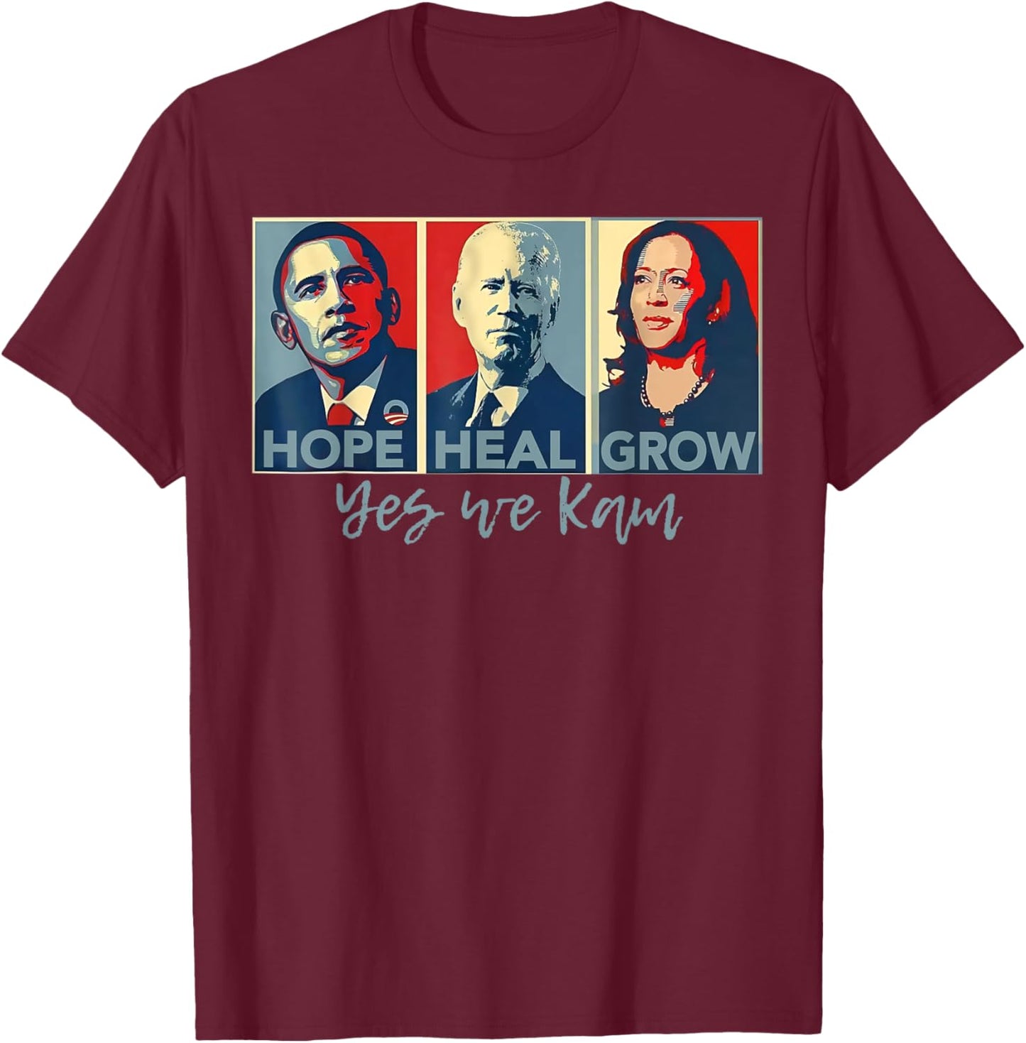 Hope Heal Grow Yes We Kam T-Shirt - T-Shirt | Maroon