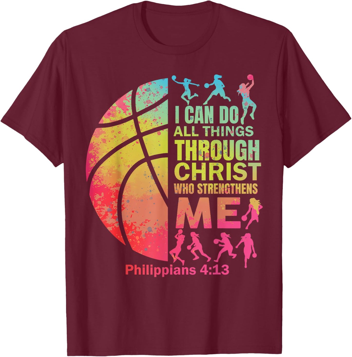 Basketball t Shirt Women Girls Teen Christian Christ Tie Dye T-Shirt - T-Shirt | Maroon