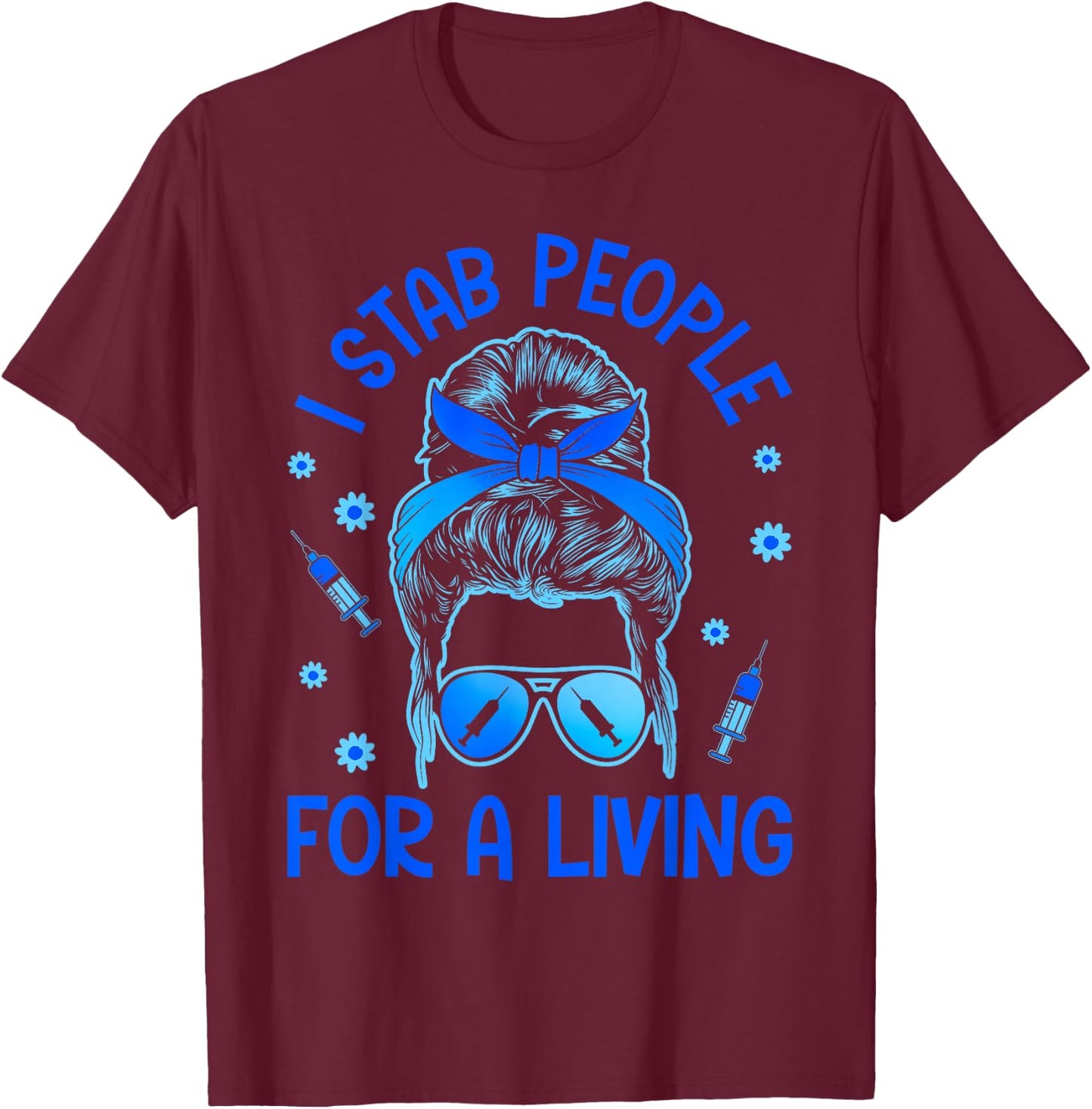 Phlebotomy Technician Phlebotomist Women T-Shirt - T-Shirt | Maroon
