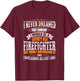 Firefighter Grumpy Old, Killing It T-Shirt - T-Shirt | Maroon
