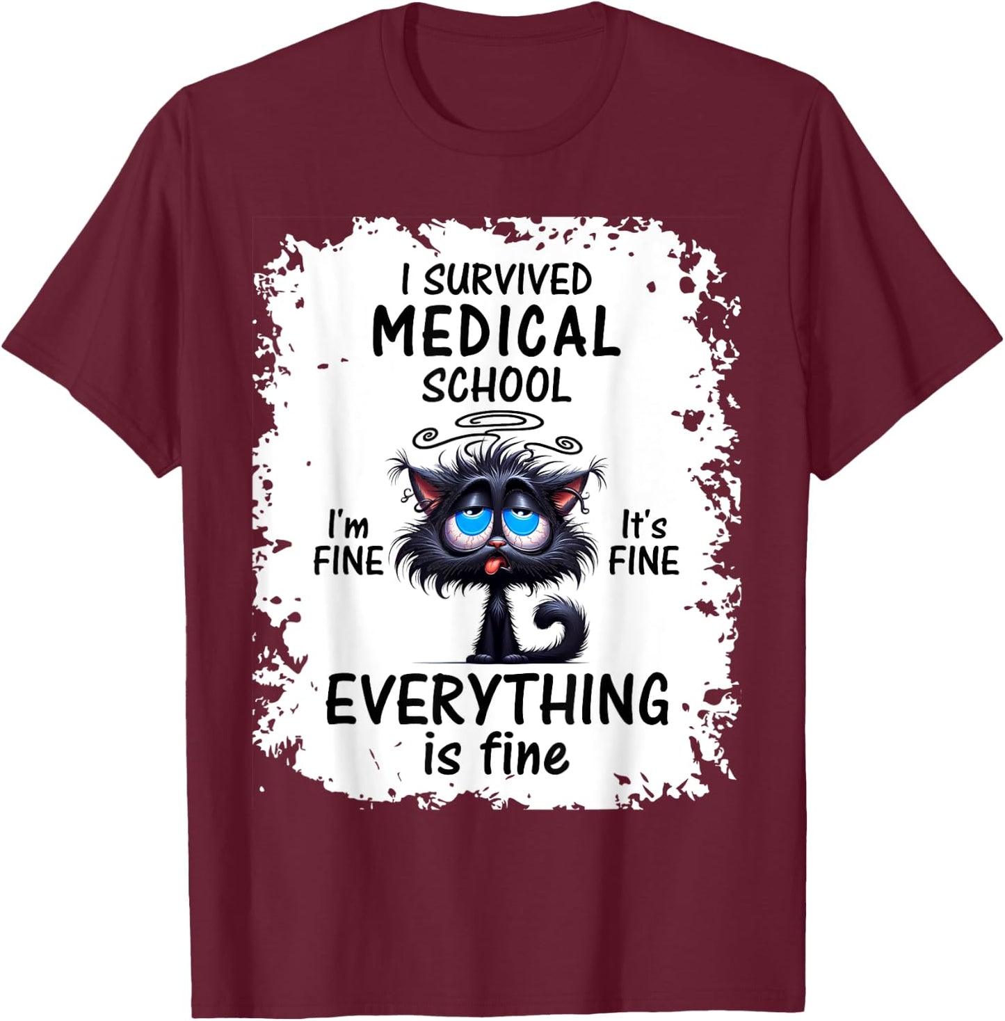 I Survived Medical School Graduation 2025 T-Shirt - T-Shirt | Maroon