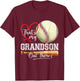 That's My Grandson Out There Baseball Grandma Mother's Day T-Shirt - T-Shirt | Maroon