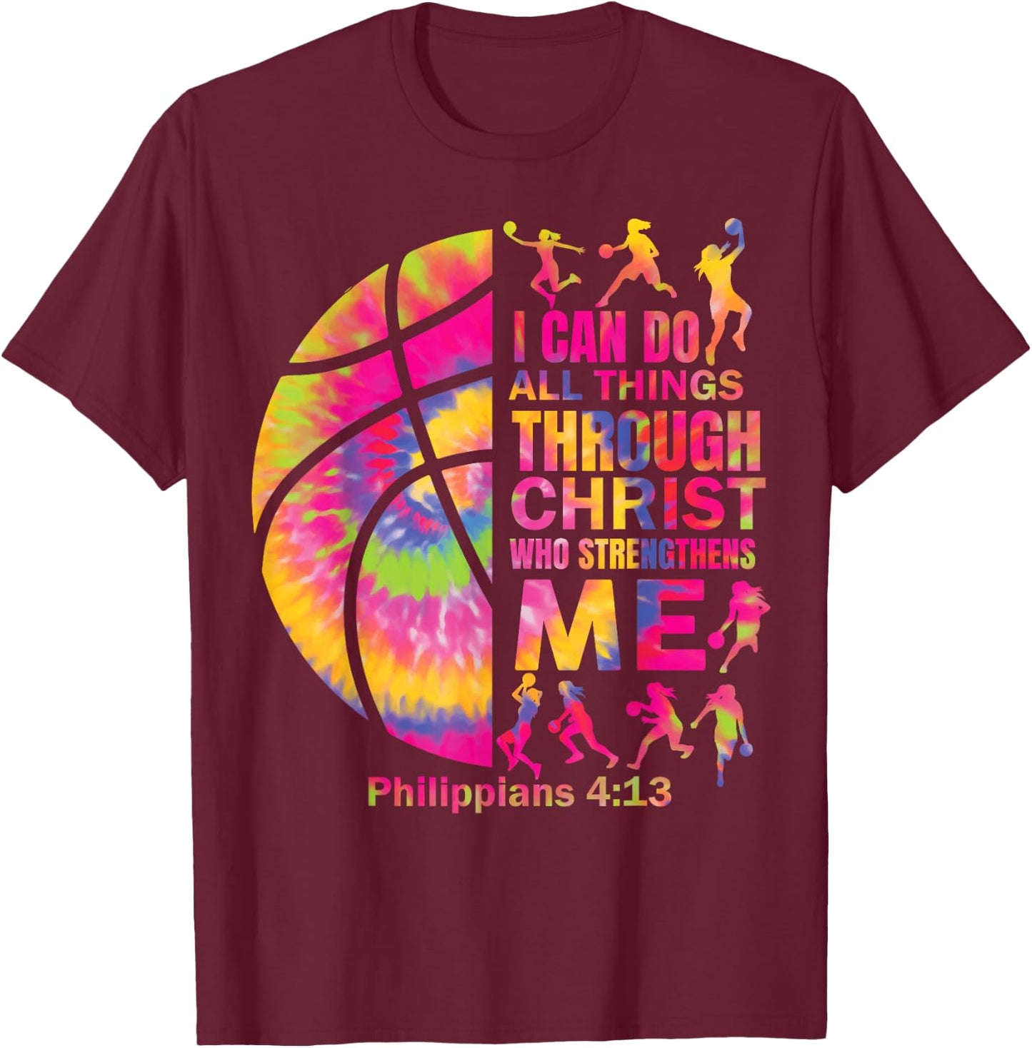 Girls Christian Basketball Women Teen Kid Christ Bible Verse T-Shirt - T-Shirt | Maroon