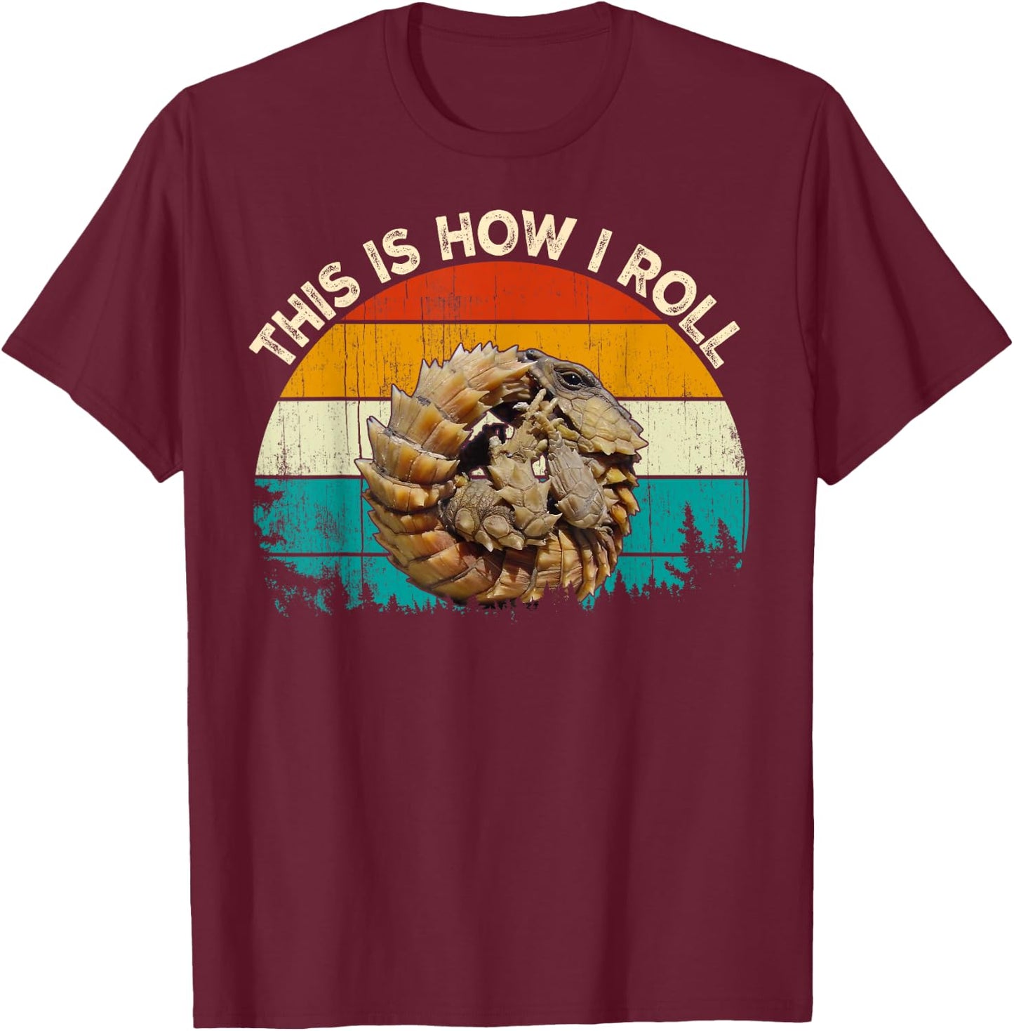 Vintage Retro This is How I roll Armadillo girdled lizard T-Shirt - T-Shirt | Maroon
