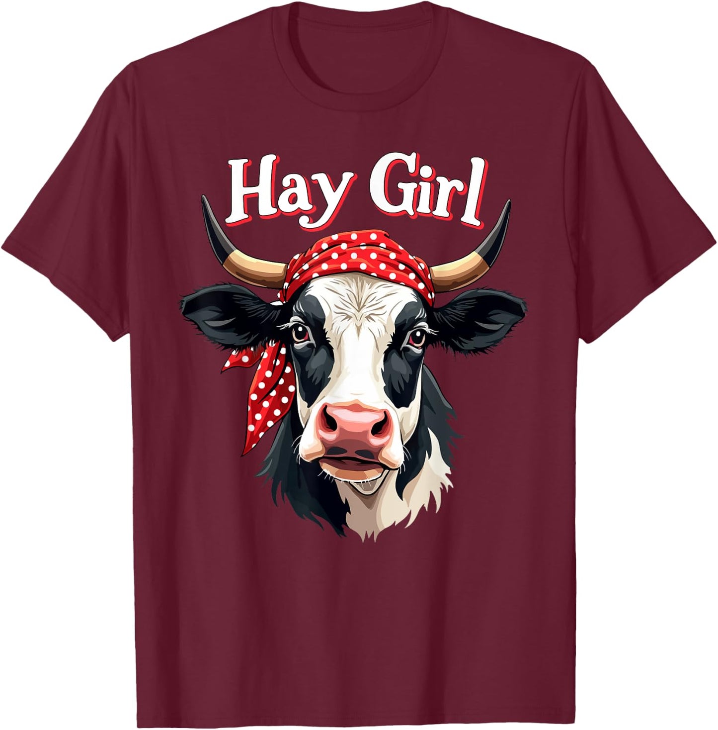 Hay Girl Farmer Funny Cattle Cow Farm Lovers Gift Kids Women T-Shirt - T-Shirt | Maroon