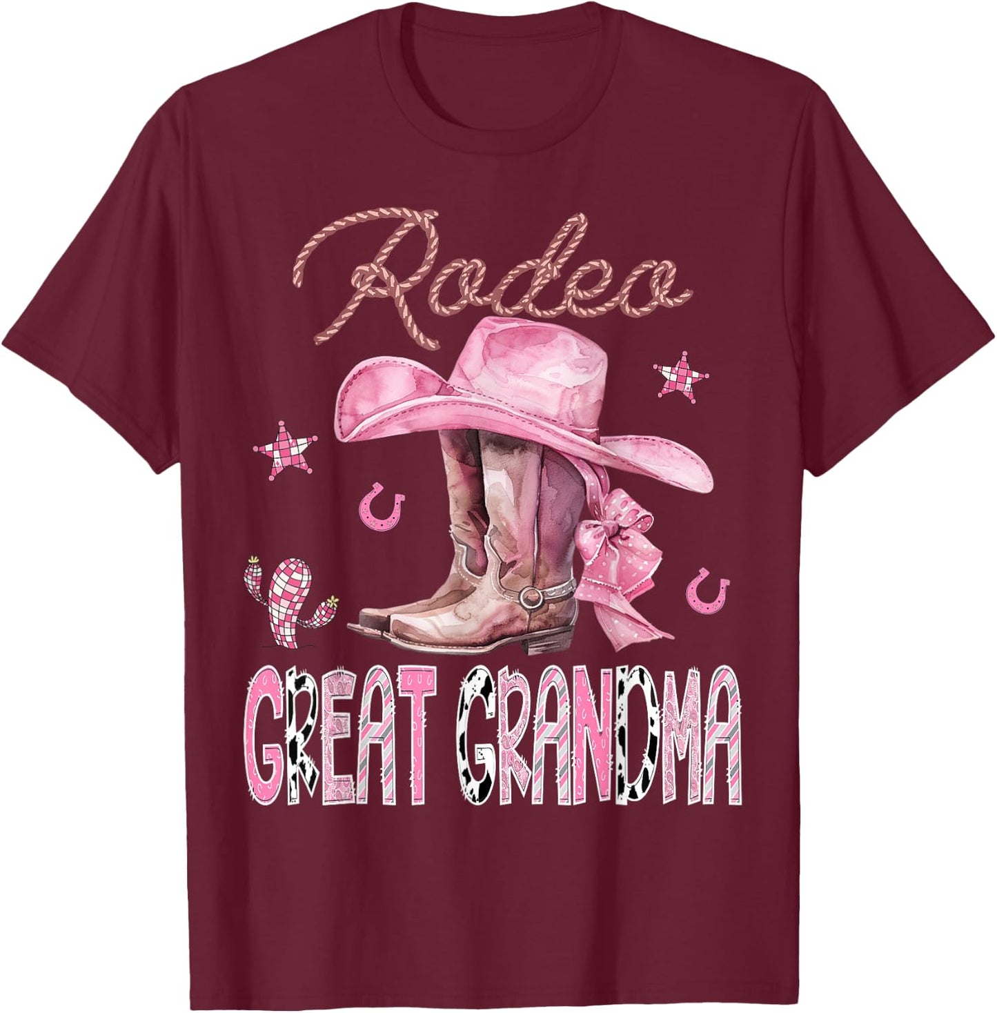 Rodeo Great Grandma Pink Boots Coquette CowGirl Birthday T-Shirt - T-Shirt | Maroon